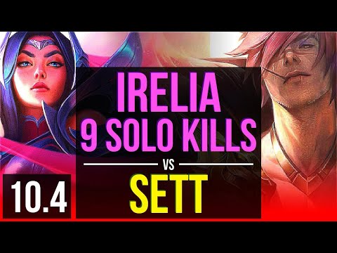 IRELIA vs SETT (TOP) | 4 early solo kills, 9 solo kills | EUW Grandmaster | v10.4