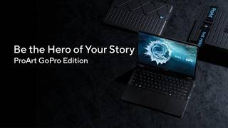 Asus ProArt GoPro Edition: The Ultimate Creative Powerhouse (2026)