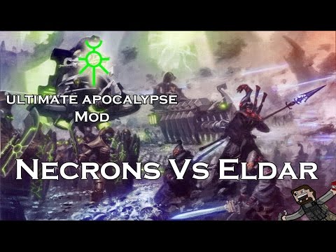 Dawn Of War Ultimate Apocalypse Mod - Necrons Vs Eldar