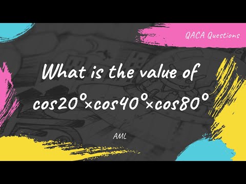 What is the value of cos20°×cos40°×cos80°?