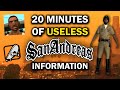 20 More Minutes Of Useless GTA San Andreas Information