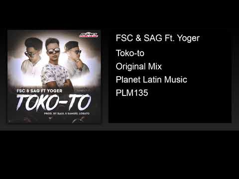 FSC & SAG Ft. Yoger - Toko-to (Original Mix)
