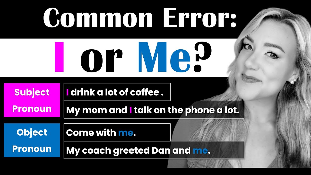 I or ME? | Subject VS Object Pronouns in English with Pronoun Quiz