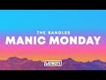 The Bangles Manic Monday Just Another Manic Monday