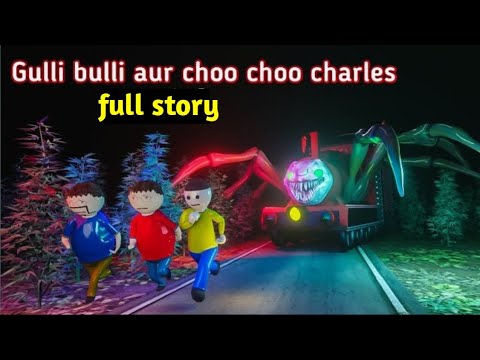 Gulli Bulli Choo Choo Charles Train full story | Gulli Bulli Cartoon | shapit train|make joke horror