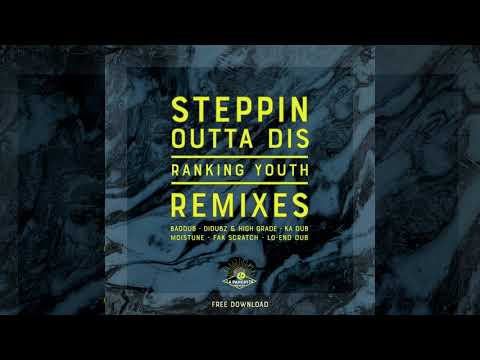 Ranking Youth - Steppin Outa Dis (Fak Scratch Remix)