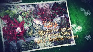 Christmas Shop -  Part 2 Artificial Flowers