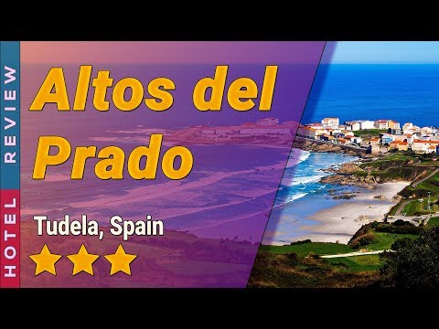 Altos del Prado hotel review | Hotels in Tudela | Spain Hotels