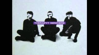 THERAPY? - PANTOPON ROSE (1994)