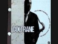 John Coltrane - Say It (Over and Over Again)