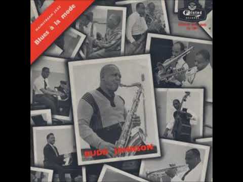 Budd Johnson -  Blues A La Mode ( Full Album )