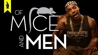 Of Mice and Men - Thug Notes Summary and Analysis