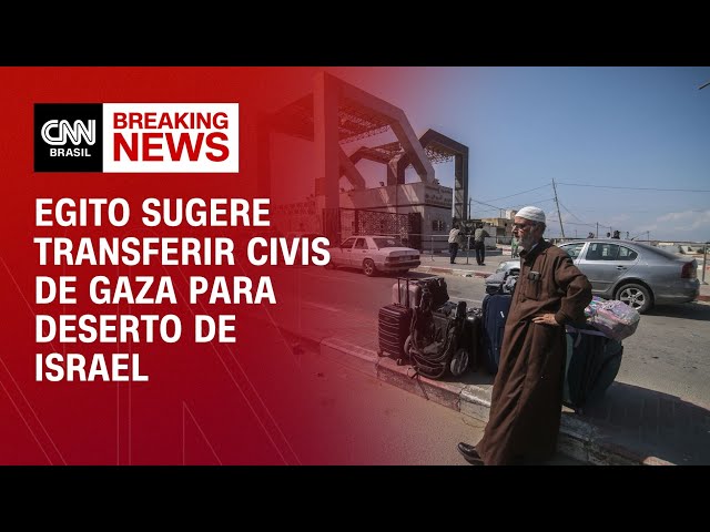 Egito sugere transferência de cidadãos de Gaza para deserto de Israel |  CNN AO VIVO