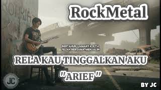 Download lagu RELA KAU TINGGALKAN AKU  | ARIEF (ROCK METAL COVER BY JILDCOVER) mp3