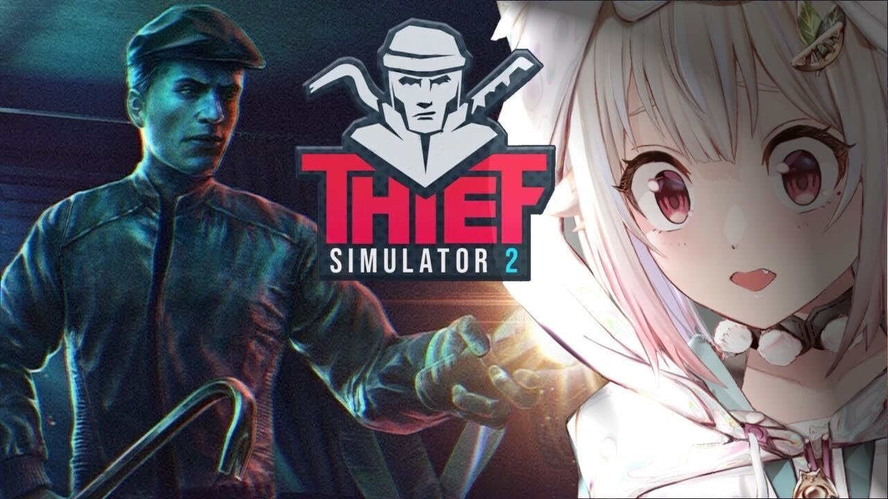 【Thief Simulator 2】新 年 初 泥 棒 王 覇 山（ はじめての 泥棒シミュレーター ）です【にじさんじ/葉山舞鈴】