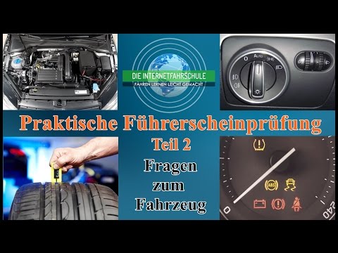 Practical driving test part 2 - Technical questions about the vehicle - Test drive - Driving test