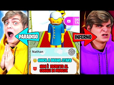 SCELGO INFERNO O PARADISO PER LE PERSONE! - HEAVEN OR HELL