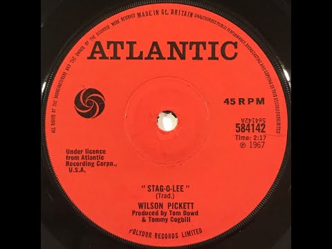 Wilson Pickett "Stag-O-Lee" from 1967 on ATLANTIC #584142