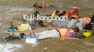 Download lagu puisi kehidupan- Kuli Bangunan|| penggugah jiwa mp3