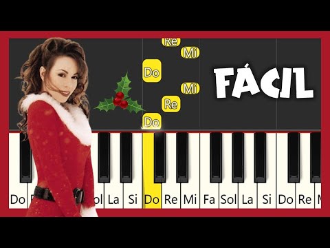 All I Want For Christmas Is You - Mariah Carey - TUTORIAL PIANO FÁCIL - CANCIÓN NAVIDEÑA PARA PIANO