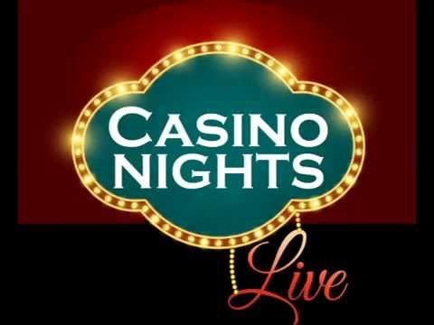 Promotional video thumbnail 1 for Casino Nights Live!