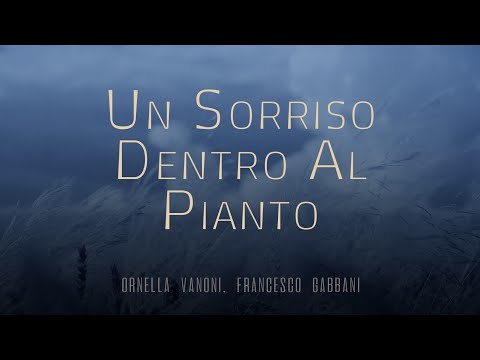Ornella Vanoni, Francesco Gabbani 🎵 UN SORRISO DENTRO AL PIANTO (Testo)