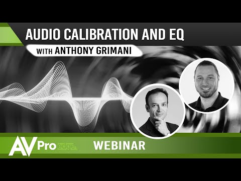 Expert Audio Series: Calibration and Equalization