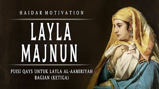 Download lagu Puisi Cinta Qais Untuk Layla | Qais Dan Layla 3 mp3