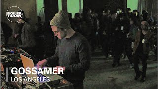 Gossamer Boiler Room Los Angeles LIVE Show