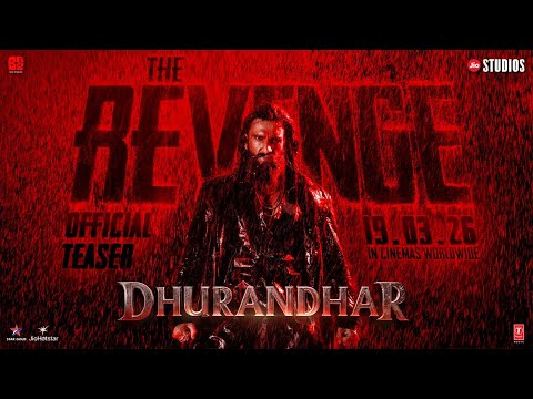 Dhurandhar: The Revenge Official Hindi Teaser | Ranveer S | Aditya D | In Cinemas 19 March 2026