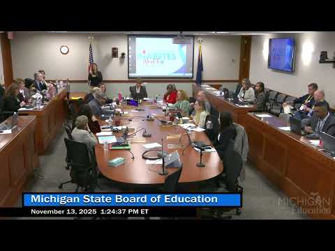 Michigan State Board of Education Meeting for November 13, 2025 - Afternoon Session Part 1