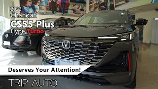 Changan CS55 Plus Hype 2023 | Stylish, Smart, and WORTH It?
