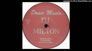DJ Milton - Shake Them T's