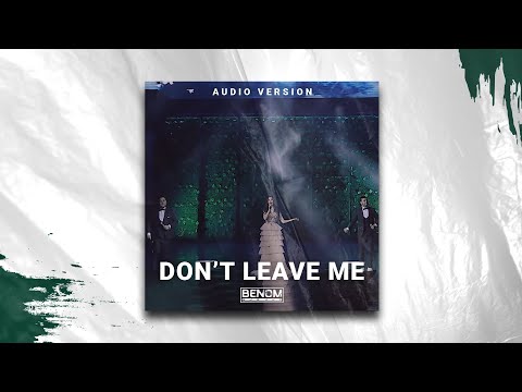 Benom ft Shahzoda - Don't Leave Me (AUDIO)