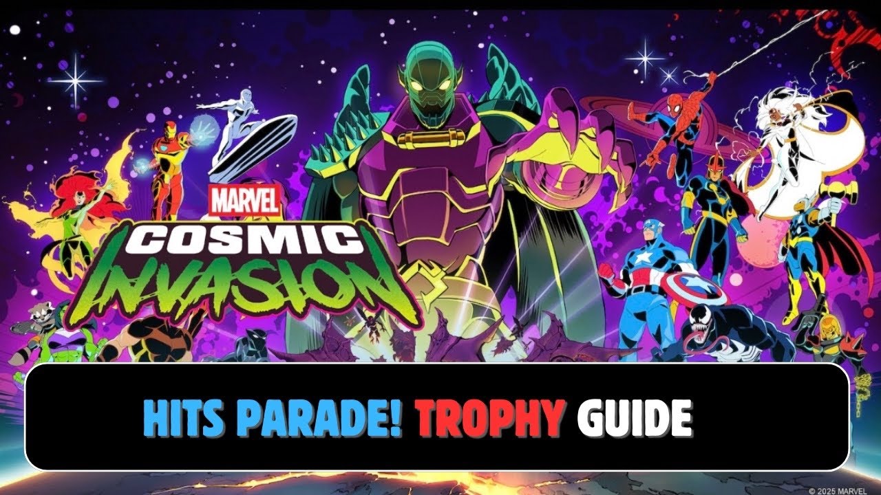 Marvel: Cosmic Invasion | Adamantium Fury! And Hits Parade Trophy Guide