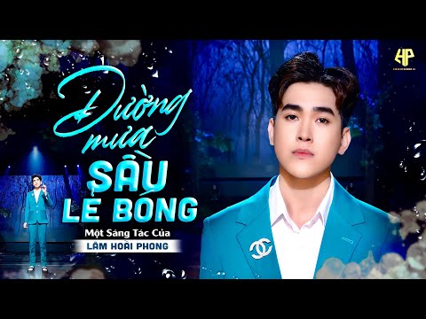 Đường mưa sầu lẻ bóng - Lâm Hoài Phong
