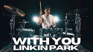 Download lagu With You - Linkin Park - Drum Cover mp3