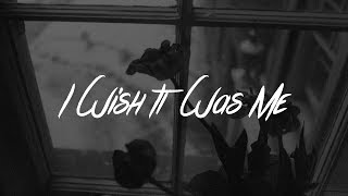 Etham - I Wish It Was Me (Lyrics)