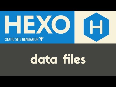 Data Files | Hexo Static Site Generator | Tutorial 18