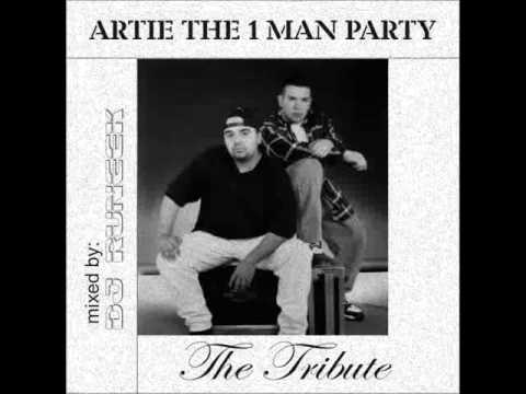 DJ RNK Dj Runeek - Artie The 1 Man Party ''The Tribute''