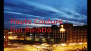 Haute Couture - Gui Boratto