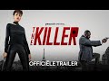 The Killer Officiële Trailer