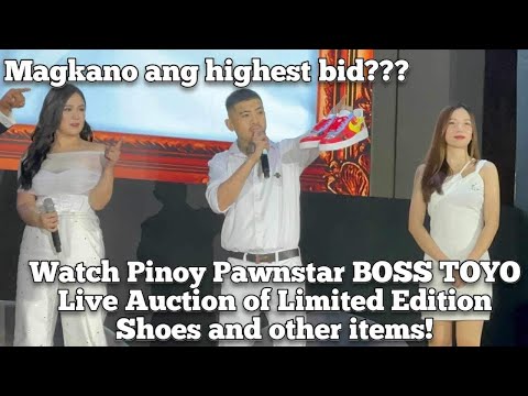 Pinoy Pawnstar BOSS TOYO Live Auction of limited edition Shoes and other items, magkano inabot?