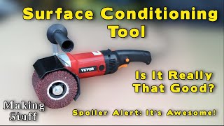 Surface Conditioning Tool Review