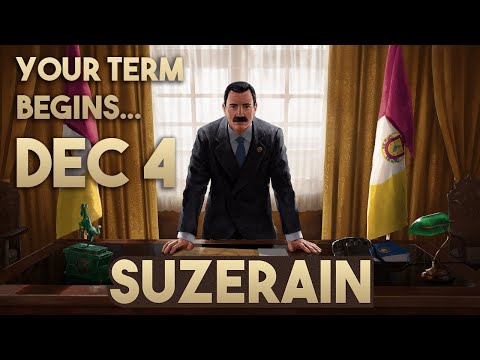 Suzerain - COMING DECEMBER 4 - How Will You Lead? thumbnail
