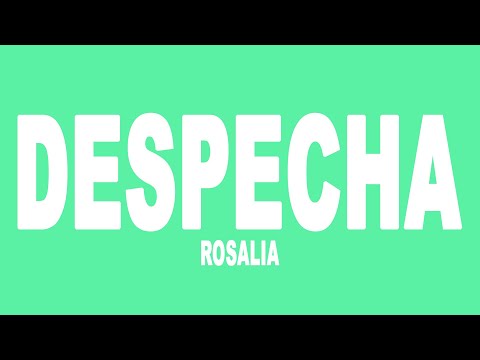 Rosalia - Despecha (Audio)