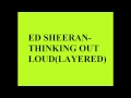 Ed Sheeran-Thinking Out Loud (layered) 