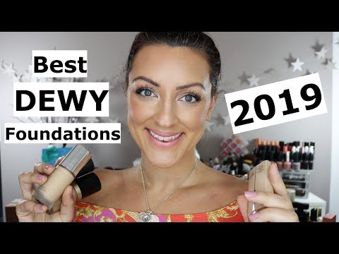 Best Dewy, Luminous, Radiant Foundations 2019