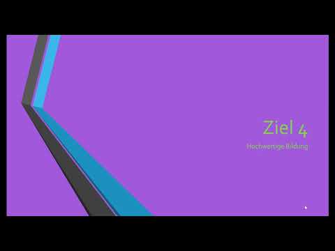 Die 17 Ziele der UNO ( Ziel 4 )