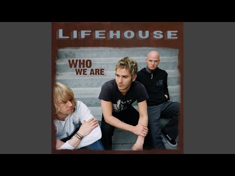 Easier To Be - Lifehouse